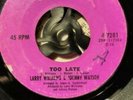 NORTHERN SOUL-LARRY WILLIAMS & JOHNNY WATSON-TOO LATE-OKEH.