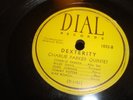 CHARLIE PARKER & MILES DAVIS- DIAL 78 RPM- DEXTERITY / BIRD OF PARADISE- LISTEN