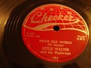 LITTLE WALTER- CHESS 78 RPM  #764 - MEAN OLD WORLD / SAD HOURS- RARE BLUES- HEAR