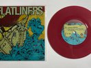 The Flatliners - Cynics 7” Limited Edition Maroon Colored Vinyl Record FAT NOFX