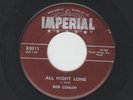 ROCKABILLY 45 -BOB LUMAN - ALL NIGHT LONG  /  RED CADILLAC - HEAR  1957 IMPERIAL