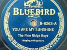 THE PINE RIDGE BOYS You Are My Sunshine BLUEBIRD PRE WAR COUNTRY 78 E