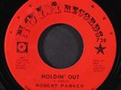 ROBERT PARKER: i caught you in a lie / holdin' out NOLA 7