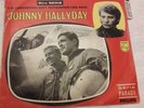 45 T Johnny Hallyday Les  chevaliers  du Ciel avec Languette.