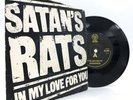 Vintage Satans Rats Vinyl Single In My Love For You Debut 7