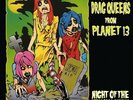 Night Of The Living Drag Queens by Frankenstein Drag Queens From Planet 13...