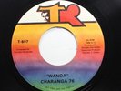 Hear  Funk Latin Disco 45 Charanga 76 - Wanda / No Nos Pararan On Tr