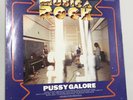 PUSSY GALORE - LP HISTORIA DE LA MUSICA ROCK CAROLINE Promo Stamp 007 CAROL 1618