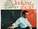 CECIL TAYLOR QUARTET - LOOKING AHEAD   - CONTEMPORARY PATHE MARCONI  BIEM 1967 -