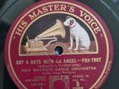 Al Bowlly - Ray Noble Original 78rpm Got a Date With An Angel B6098 Lovely Copy