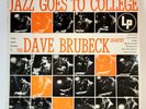 LP  The Dave Brubeck Quartet - Jazz Goes to College Columbia  CL 566 ca. 1955