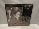 Shelby Flint – You've Been On My Mind Mad -Satyr Records – MSR-101 LP 1982 (982)
