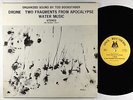 Tod Dockstader - Drone; 2 Fragments From Apocalypse; Water Music LP - Owl OG VG+