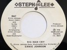 ERNIE JOHNSON Big Man Cry STEPH AND LEE 45 northern soul crossover 7