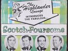 SCOTCH-FOURSOME: highlander lounge introduces the fabulous CENTURY 12