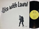 LAUREL AITKEN   SKA WITH LAUREL (UK ORIGINAL)