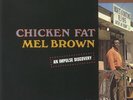 BROWN, Mel - Chicken Fat (Verve By Request Series) - Vinyl (LP)