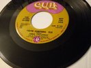 CHRIS CALLOWAY-YOU'RE SOMETHING ELSE RARE NORTHERN SOUL 45 CUB PROMO ORIG HEAR