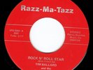 TIM BALLAD AND THE 50 FOOT HOSE 45-1972-Rock N' Roll Star b/w Silver Sun