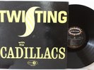 “Twisting With The Cadillacs” LP   Jubilee JGM 5009   DG Mono   NM/VG++ Doo Wop