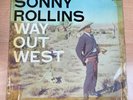 SONNY ROLLINS -WAY OUT WEST - UK LAM FLIP CONTEMPORARY VOGUE LP - LAC 12118