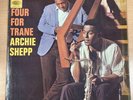 ARCHIE SHEPP - FOUR FOR TRANE - UK LAM FLIP HMV LP - CLP 3524