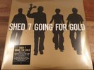 Shed Seven Going For Gold 12