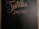 Tortilla Factory : The New  Tortilla Factory Vinyl Record 1979 Falcon Records