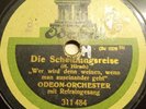 ODEON ORCHESTER Die Scheidungsreise Heinrich Heine Walzer GESANG SCHELLACK 78RPM
