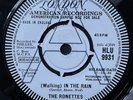The Ronettes (Walking) In The Rain UK 7” Demo 45 London
