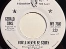 GERALD SIMS You'll Never Be Sorry/Rocket SOUL FUNK DJ 45 NM *hear*