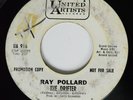 45 Northern Soul RAY POLLARD The Drifter UNITED ARTISTS wlp PROMO HEAR