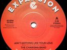 The Charisma Band - Ain't Nothing Like Your Love / Bless The Day, 7