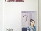 SUPERCHUNK Foolish Vinyl Record LP w Bonus 45rpm  12