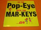 THE MAR-KEYS Do The Pop-Eye LP (1962) original SOUL