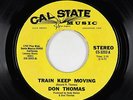 Crossover Soul Funk Breaks 45 - Don Thomas - Train Keep Moving - Cal State VG++