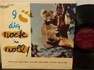 VARIOUS I Dig Rock 'n' Roll 1957 SCORE Rock/R&B Compilation DG Mono LP VG+/VG+