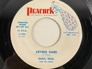 Peacock 1686 Raful Neal - Crying Hard / Sunny Side of Love PROMO 7