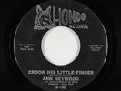 Northern Soul 45 - Ann Heywood - Crook His Little Finger - Hondo - mp3