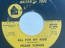 FRANK TURNER - For All My Kids / KILLER DEEP SWEET SOUL R&B LOUISIANA
