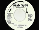 Modern Soul/Funk Boogie 45 - I.C. Hot - Do You Want My Love - Fraternity - VG++