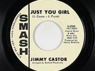 Northern Soul 45 - Jimmy Castor - Just You Girl - Smash - mp3