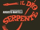 IL DIO SERPENTE Augusto Martelli (OST) LP Limited  Edition Ristampa 2023 NUOVO