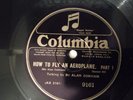 Sir Alan Cobham - How To Fly An Aeroplane - UK Columbia 9161 Shellac Rare 12