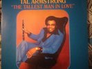 Tal Armstrong ....the Tallest Man In Love ...33 Tours
