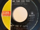 NORTHERN SOUL The O'Jays NO TIME FOR YOU Imperial 45 rare