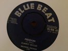 Clancy Eccles , Freedom , More Proof  , 7” Bluebeat