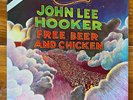 John Lee Hooker – Free Beer And Chicken – Electric Blues Funk Vinyl LP – OG Quad