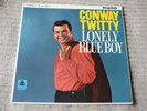 Conway Twitty – Lonely Blue Boy  - Rare UK Original  - Ex - listen
