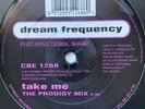Dream Frequency Featuring Debbie Sharp - Take Me 12” Vinyl  CBE 1268